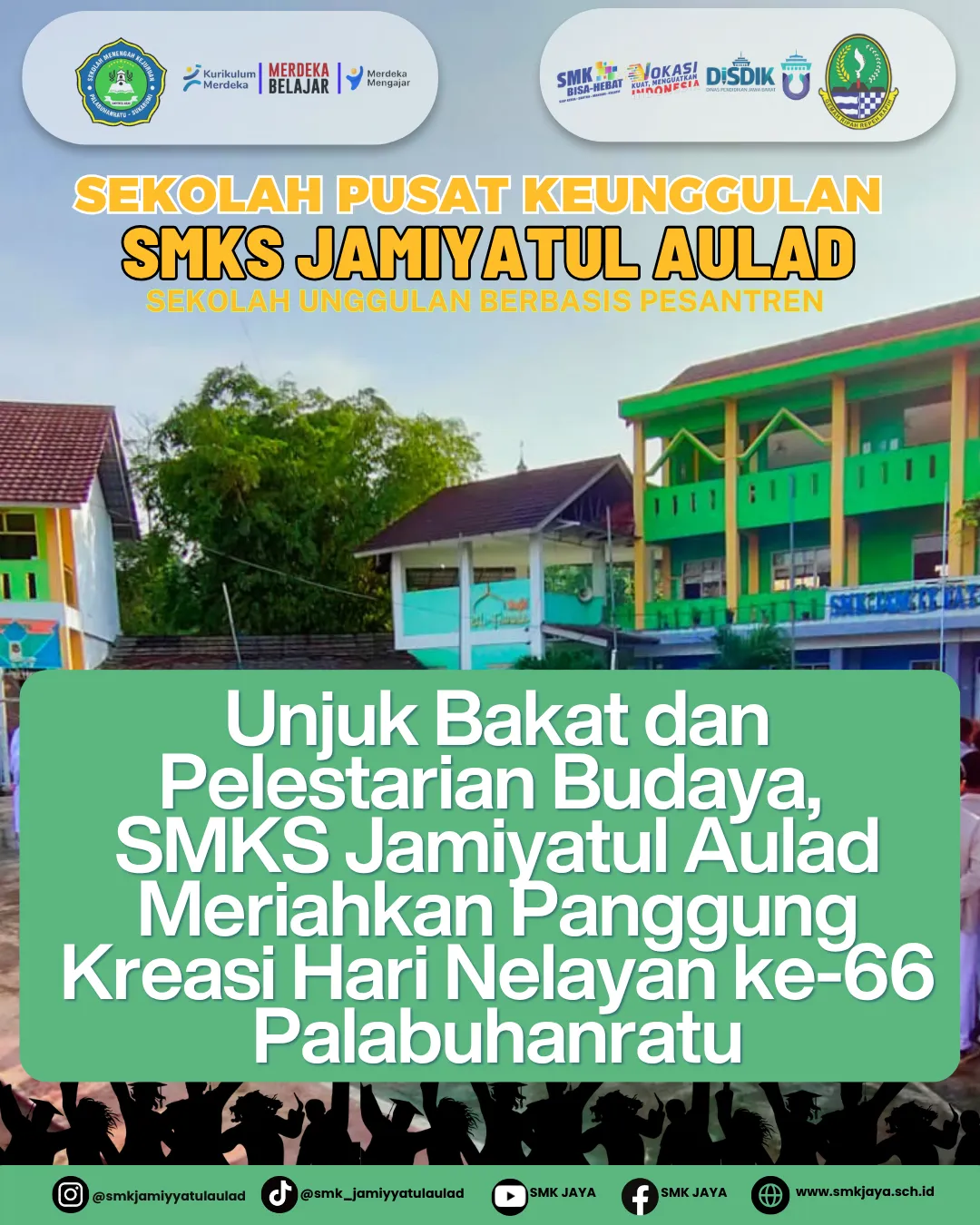 Unjuk Bakat dan Pelestarian Budaya, SMKS Jamiyatul Aulad Meriahkan Panggung Kreasi Hari Nelayan ke-66 Palabuhanratu