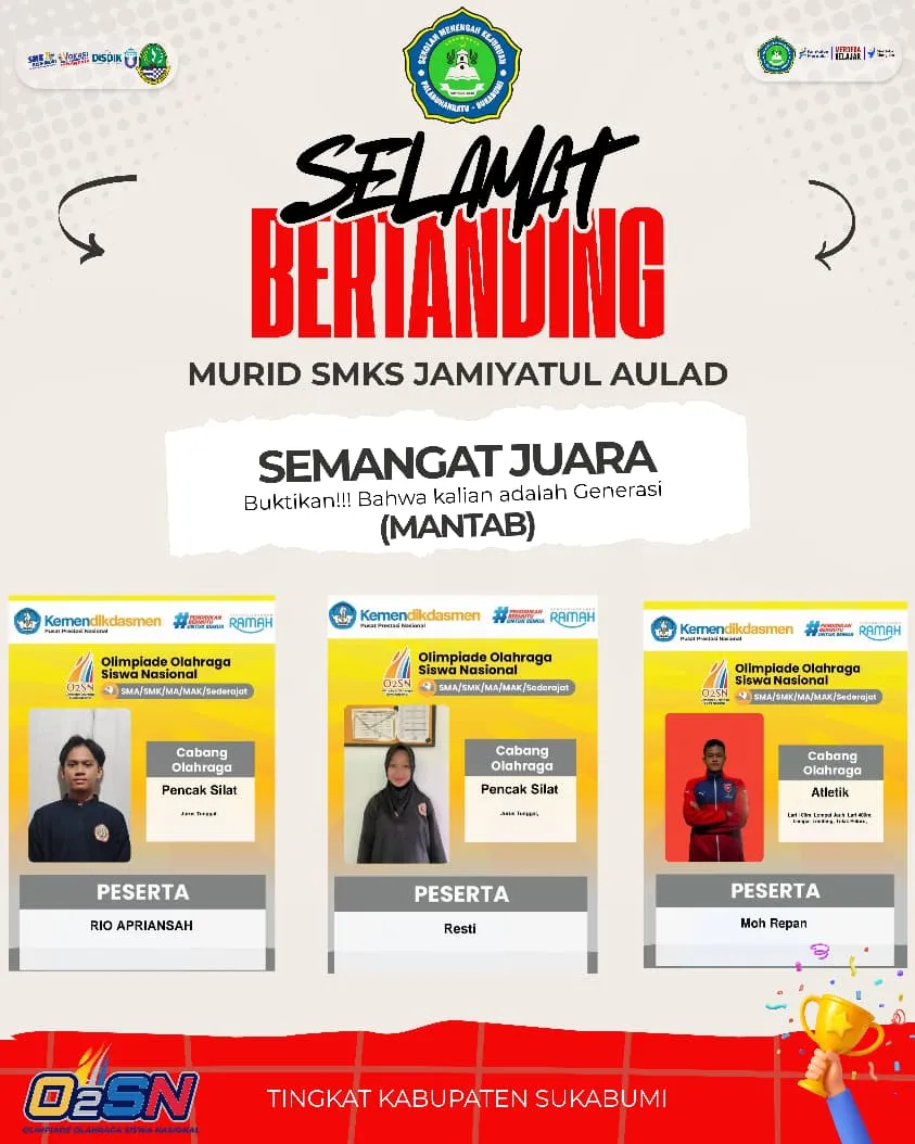 Mohon Doa dan Dukungan! Tiga Murid SMKS Jamiyatul Aulad Siap Berlaga di O2SN Tingkat Kabupaten Sukabumi 2026